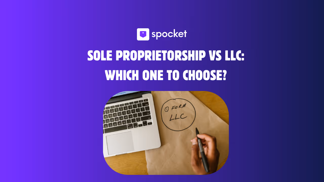 Sole Proprietorship vs LLC: All You Need to Know